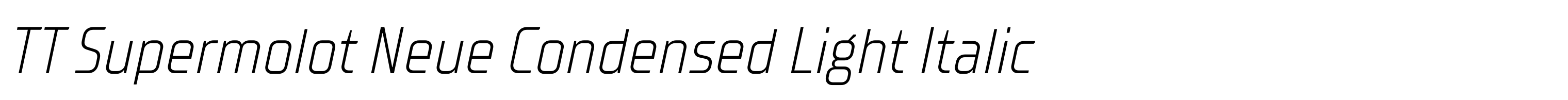 TT Supermolot Neue Condensed Light Italic